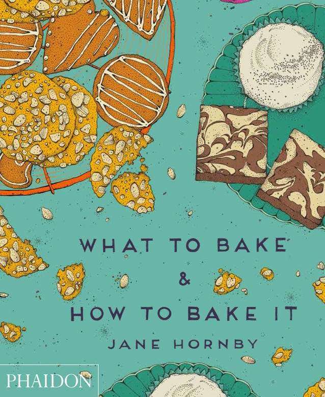 Cover of the cookbook, What To Bake & How To Bake It.