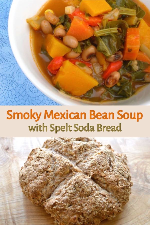 Smoky Mexican Bean Soup with Spelt Soda Bread
