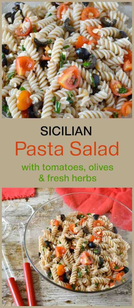 Sicilian Pasta Salad with Tomatoes, Olives & Fresh Herbs.