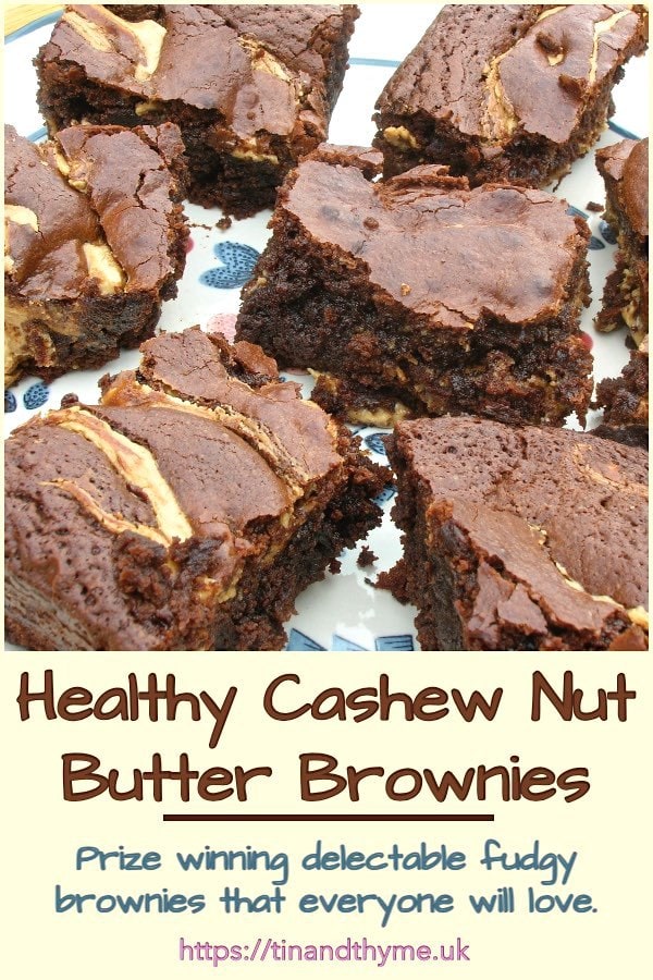 A plate of healthy cashew nut butter brownies. Text box reads " healthy cashew nut butter brownies: prize winning delectable fudgy brownies that everyone will love".