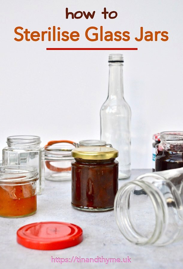 How to sterilise glass jars and bottles for preserving.