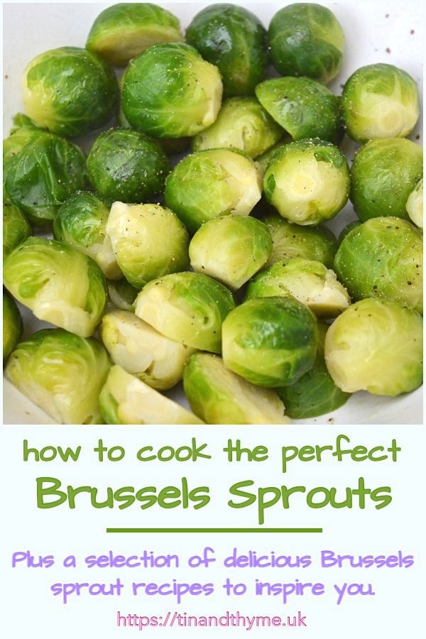 A bowlful of freshly boiled Brussels sprouts. Text box read "How to Cook The Perfect Brussels Sprouts. Plus a selection of delicious recipes to inspire you."
