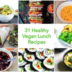 31 Healthy Vegan Lunch Recipes