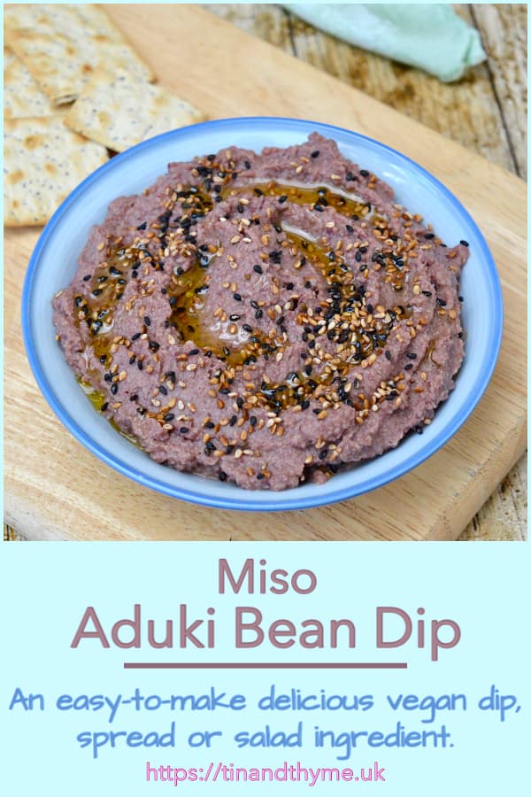 Aduki Bean Dip Enriched With Miso Tin and Thyme