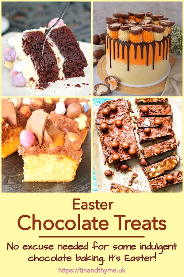 Four images of homemade Easter Chocolate Treats, plus text reading "No excuse needed for some indulgent chocolate baking. It's Easter".