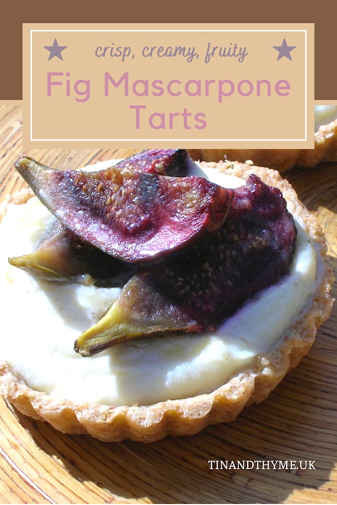 Fig tarts with mascarpone white chocolate filling. Text box reads " crisp, creamy, fruity fig mascarpone tarts".